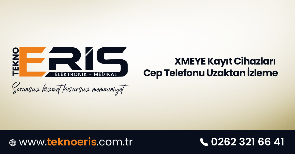 XMEYE Kayıt Cihazları Cep Telefonu Uzaktan İzleme