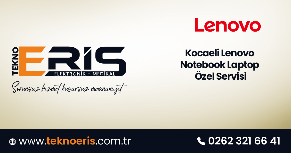 Kocaeli Lenovo Notebook Laptop Servisi