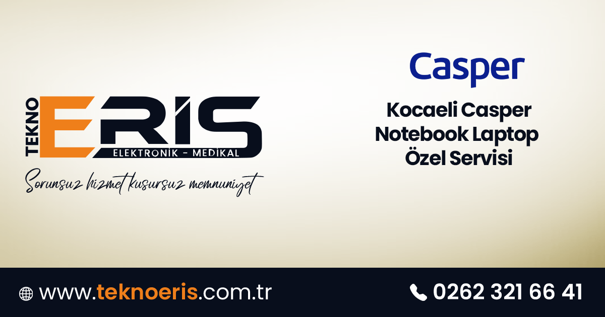 Kocaeli Casper Notebook Laptop Servisi