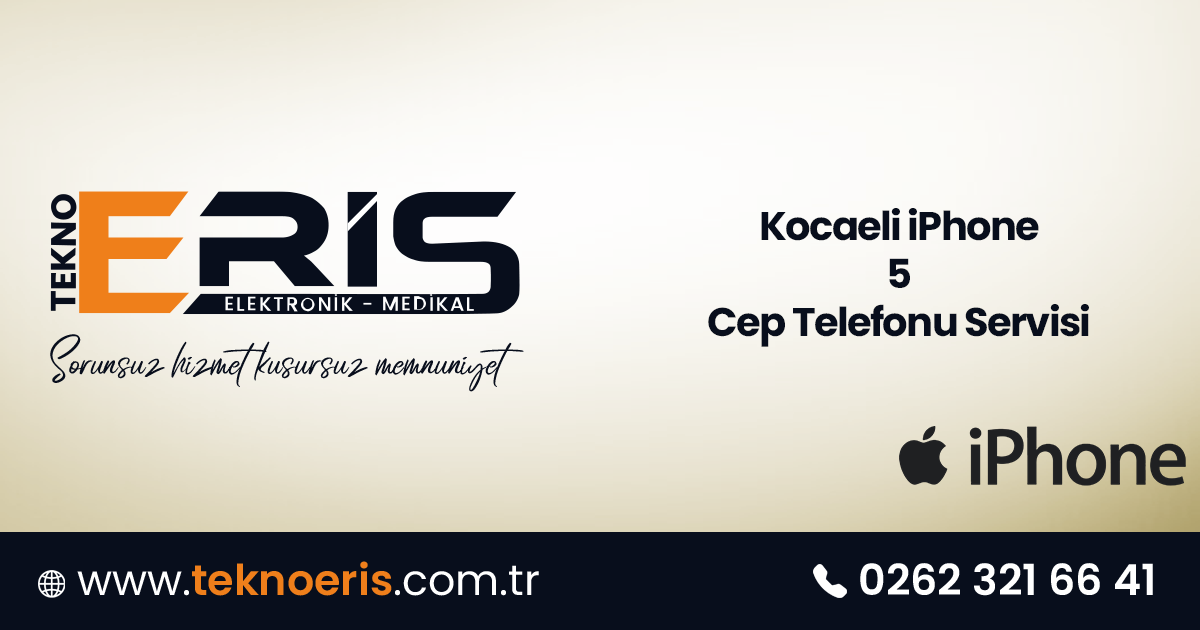Kocaeli iPhone 5 Cep Telefon Servisi Tamiri