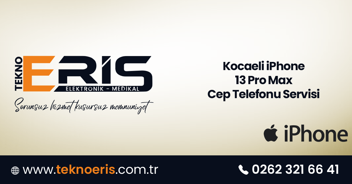 Kocaeli iPhone 13 Pro Max Cep Telefon Servisi Tamiri